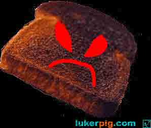 oh noes, evil toast!
